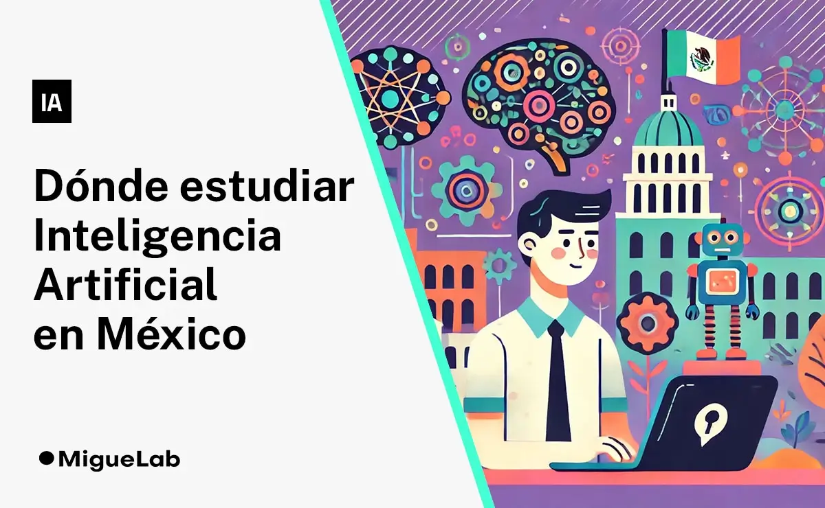 donde estudiar IA en México