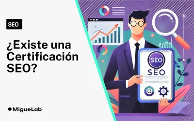 ¿Existe una Certificación SEO? Los mejores cursos certificados