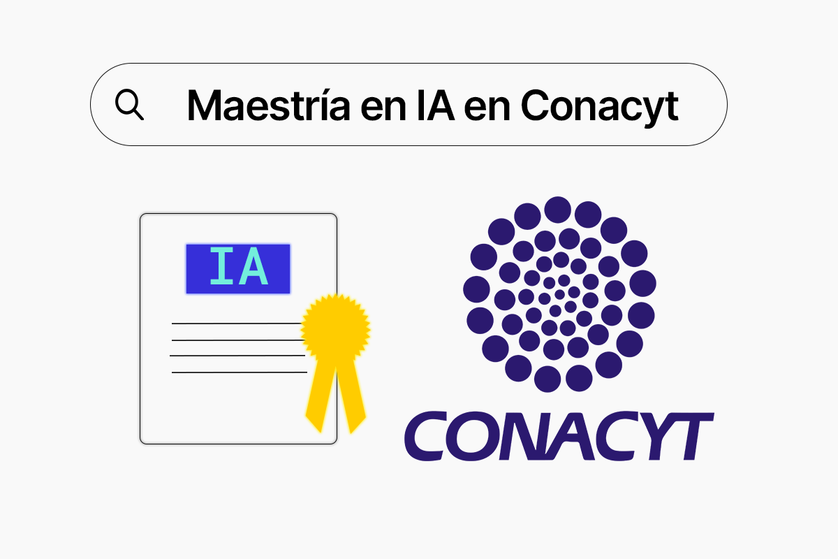 Maestría en inteligencia artificial en Conacyt